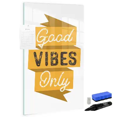 Magnetisk whiteboard med teksten Kun gode vibrationer